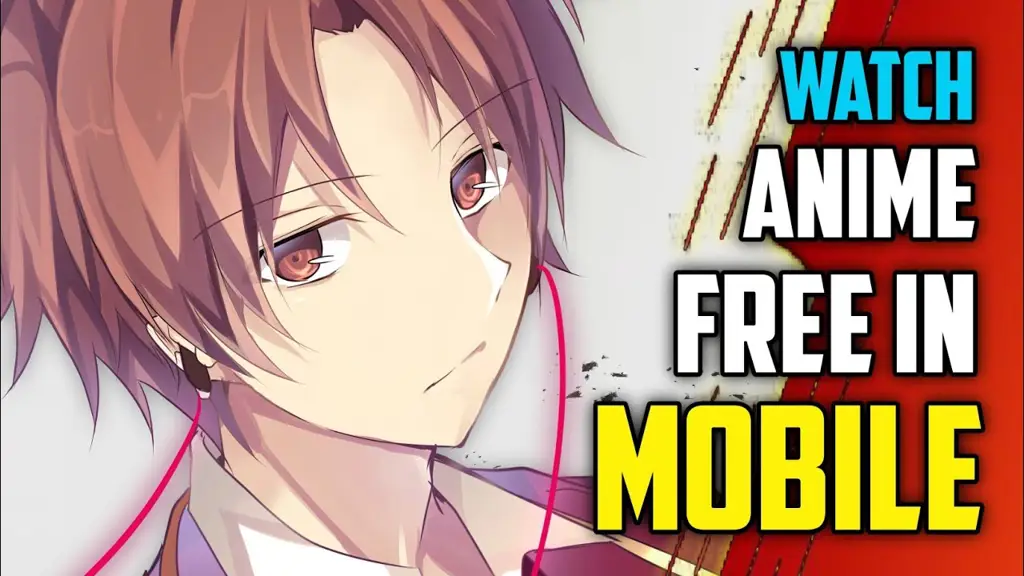 Menikmati Anime di Ponsel Menonton anime di smartphone